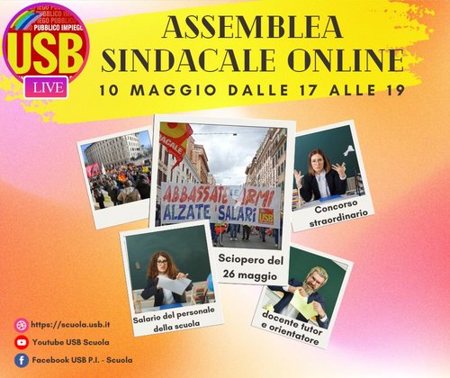 Usb Pubblico Impiego Scuola Assemblea Sindacale 10 Maggio In Diretta